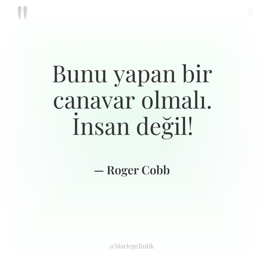 Bunu yapan bir canavar olmalı. İnsan değil!