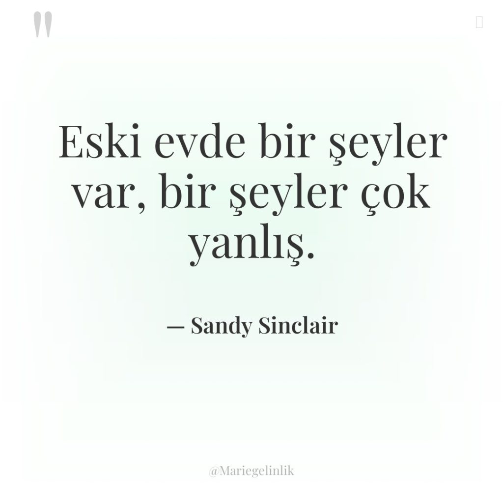 Eski evde bir şeyler var, bir şeyler çok yanlış.