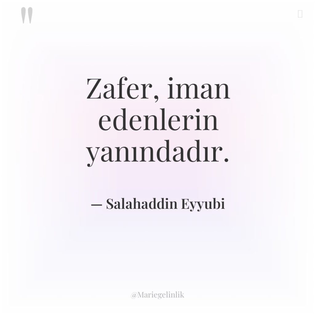 Zafer, iman edenlerin yanındadır.