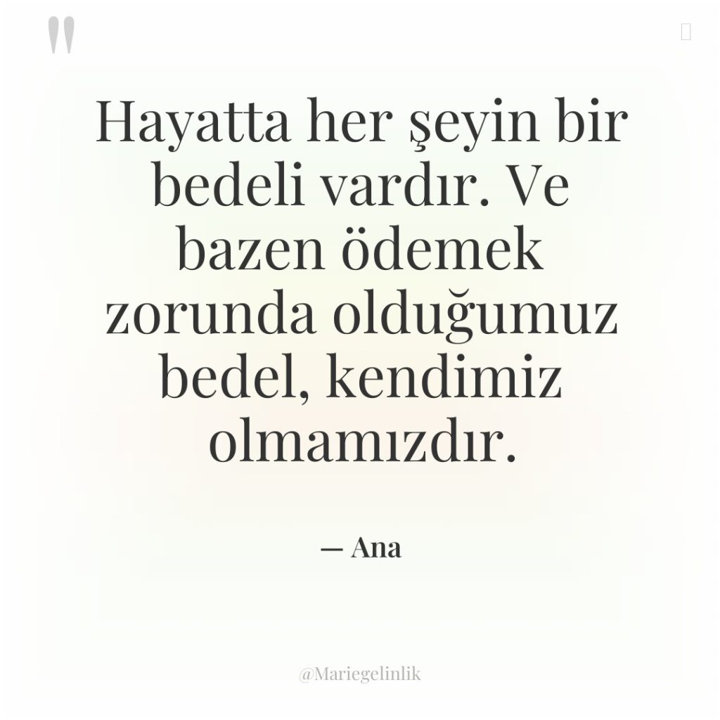 Hayatta her şeyin bir bedeli vardır. Ve bazen ödemek zorunda…