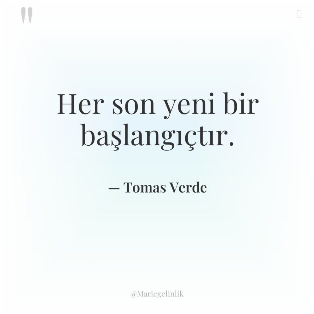 Her son yeni bir başlangıçtır.