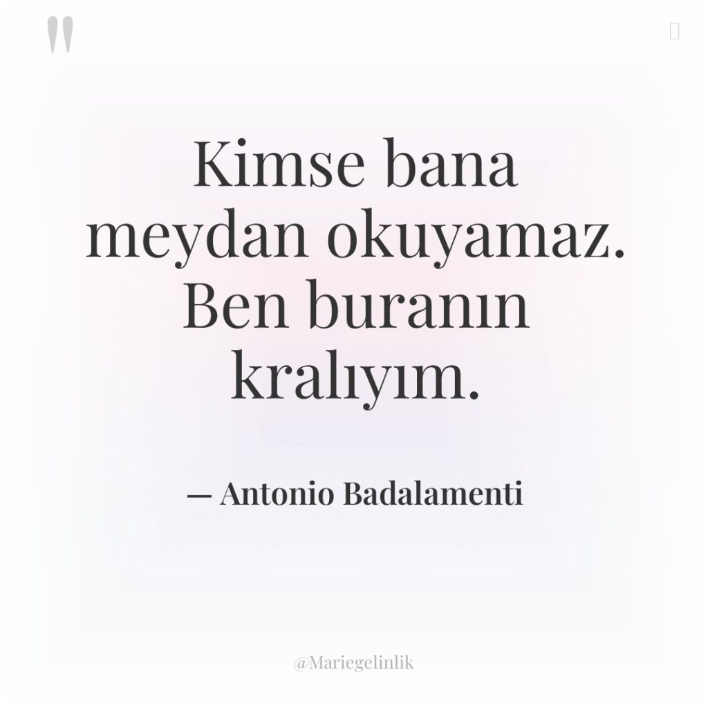 Kimse bana meydan okuyamaz. Ben buranın kralıyım.