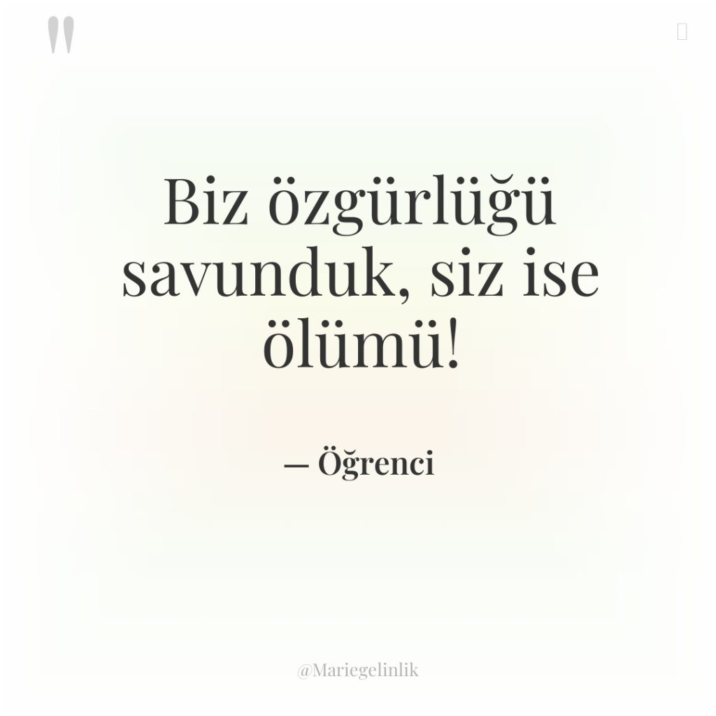 Biz özgürlüğü savunduk, siz ise ölümü!