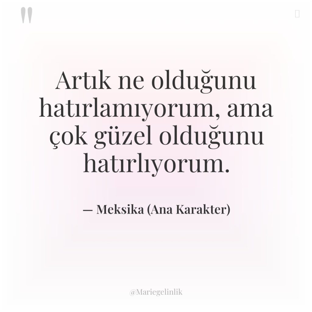 Artık ne olduğunu hatırlamıyorum, ama çok güzel olduğunu hatırlıyorum.