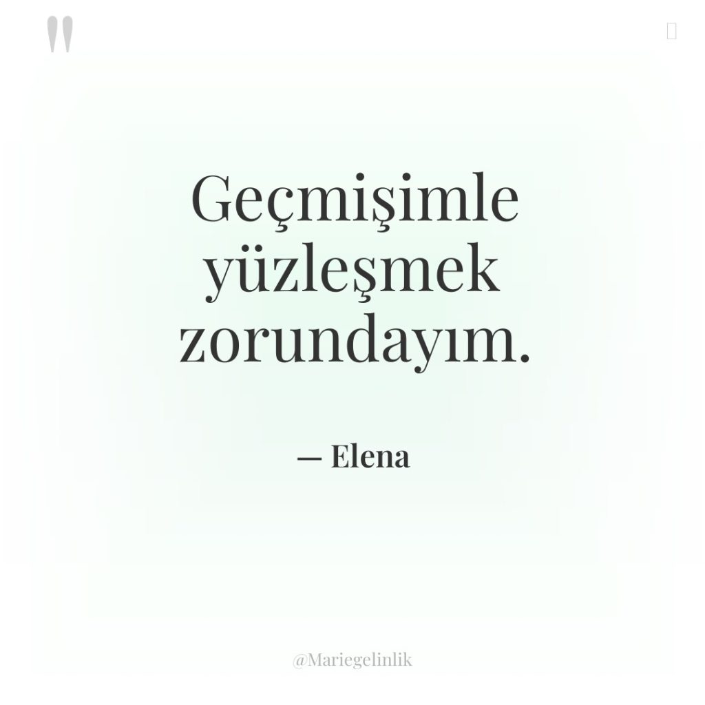 Geçmişimle yüzleşmek zorundayım.
