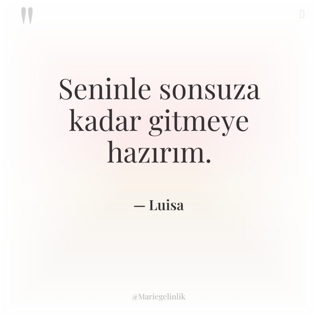 Seninle sonsuza kadar gitmeye hazırım.