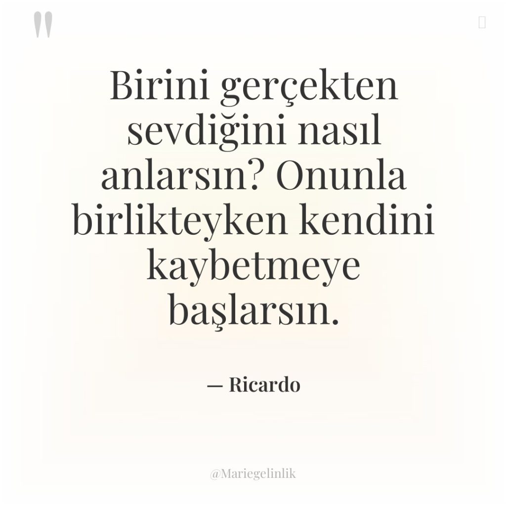 Birini gerçekten sevdiğini nasıl anlarsın? Onunla birlikteyken kendini kaybetmeye başlarsın.