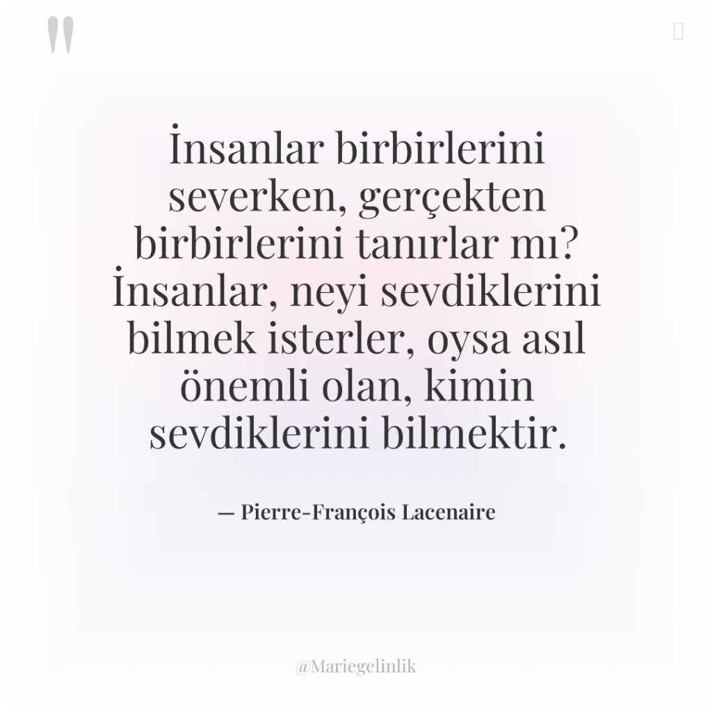 İnsanlar birbirlerini severken, gerçekten birbirlerini tanırlar mı? İnsanlar, neyi sevdiklerini…