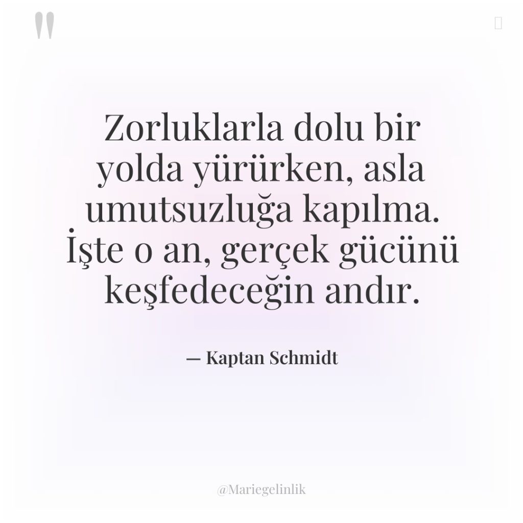 Zorluklarla dolu bir yolda yürürken, asla umutsuzluğa kapılma. İşte o…