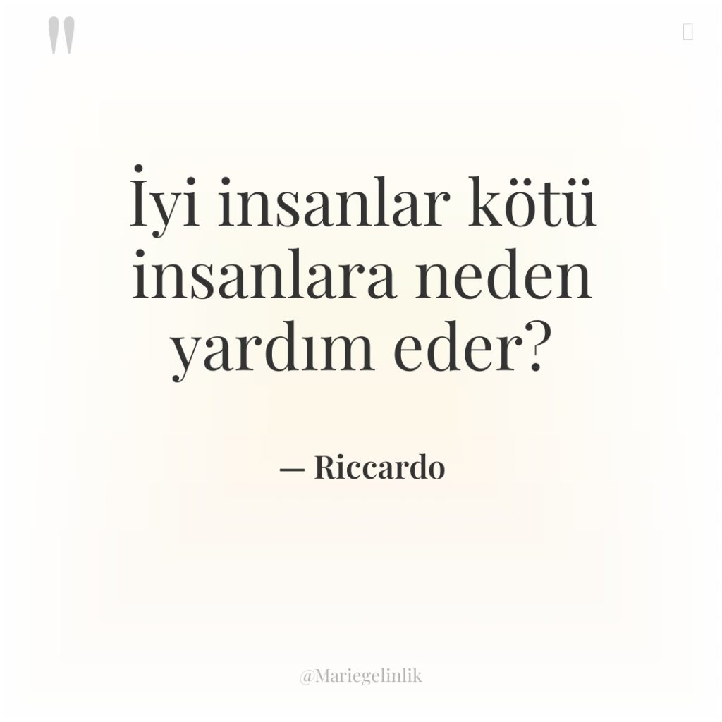 İyi insanlar kötü insanlara neden yardım eder?