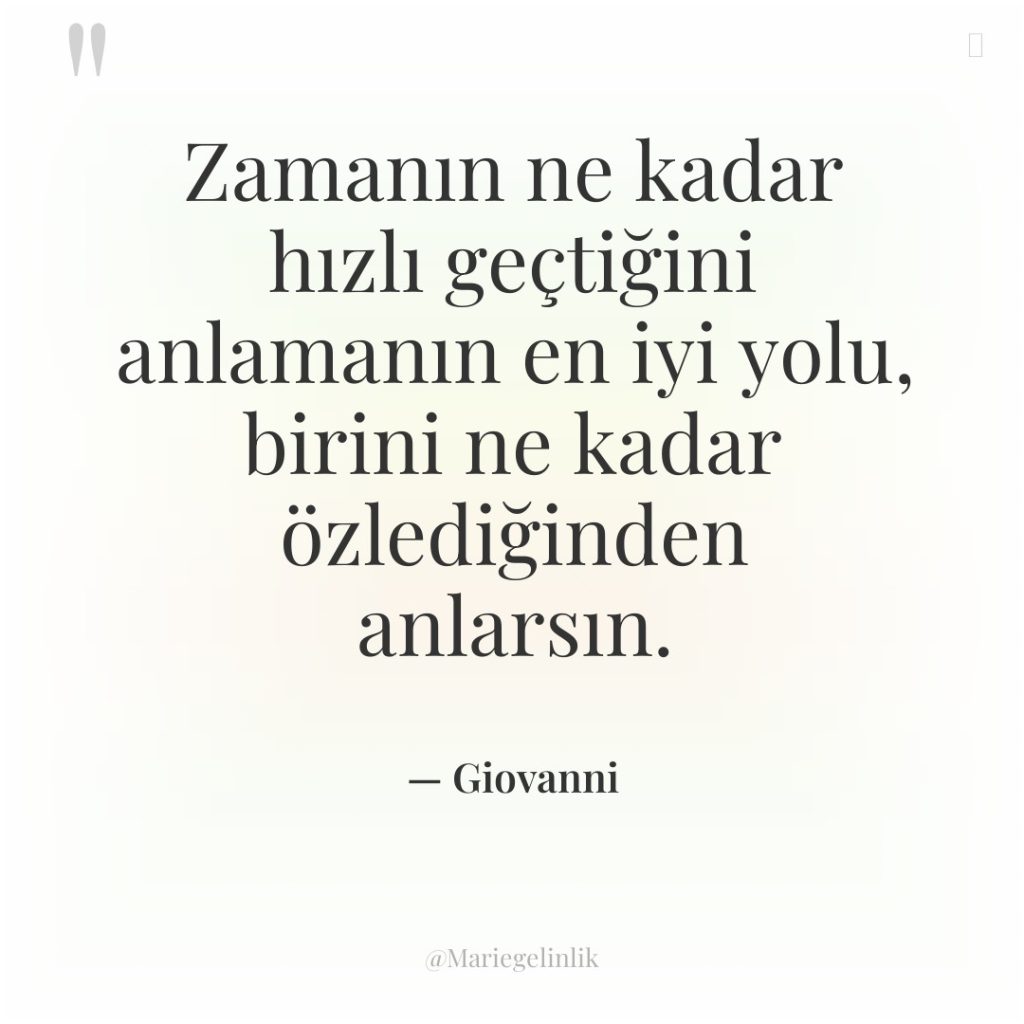 Zamanın ne kadar hızlı geçtiğini anlamanın en iyi yolu, birini…