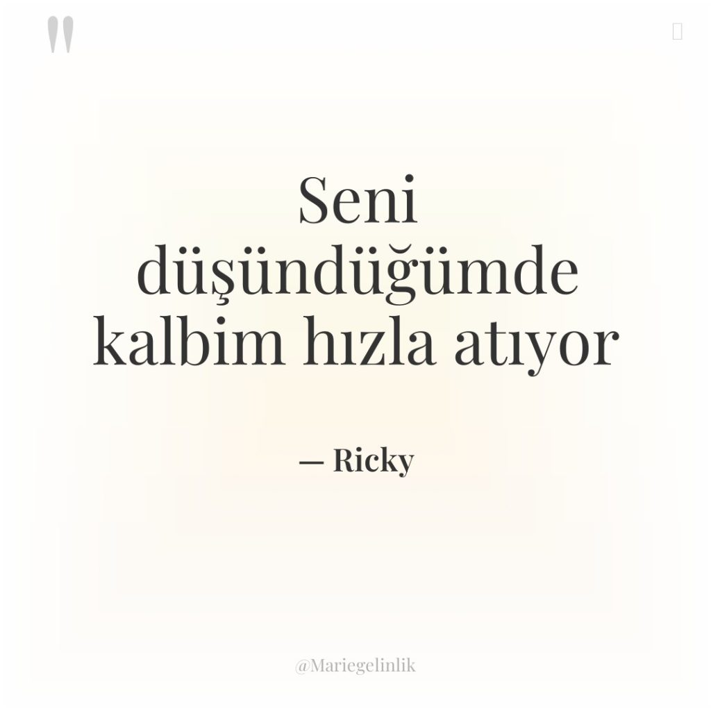 Seni düşündüğümde kalbim hızla atıyor