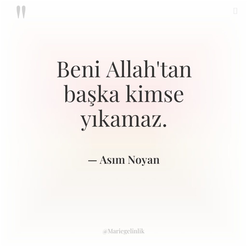 Beni Allah’tan başka kimse yıkamaz.