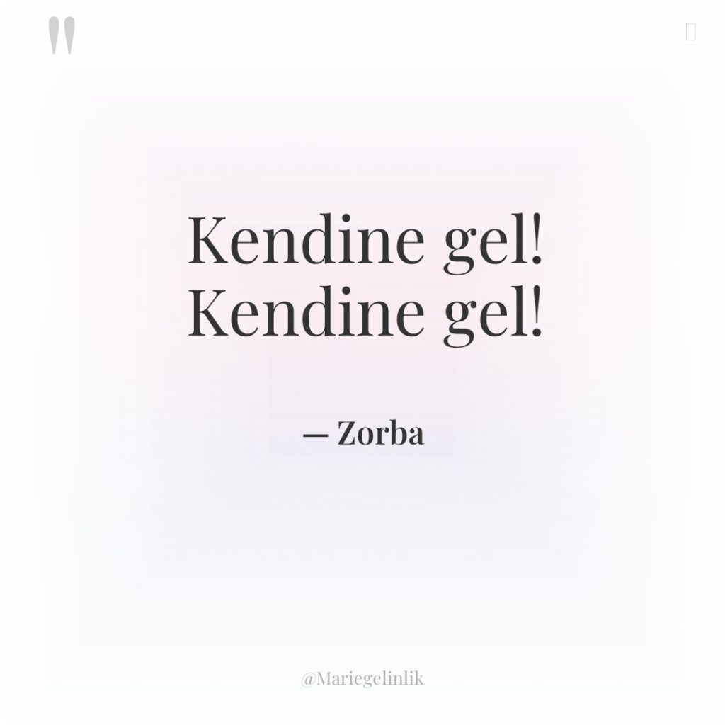 Kendine gel! Kendine gel!