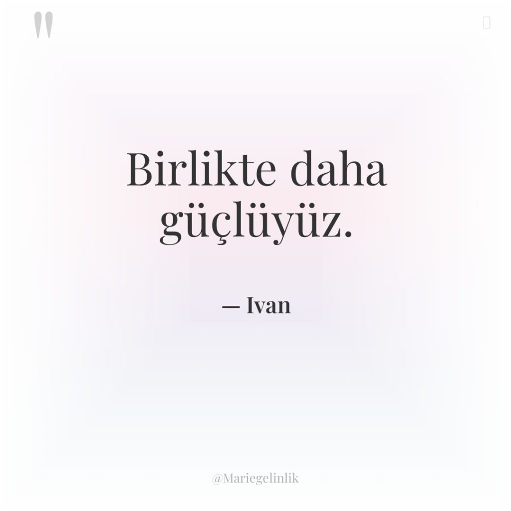 Birlikte daha güçlüyüz.