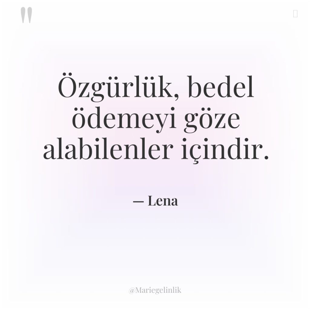 Özgürlük, bedel ödemeyi göze alabilenler içindir.