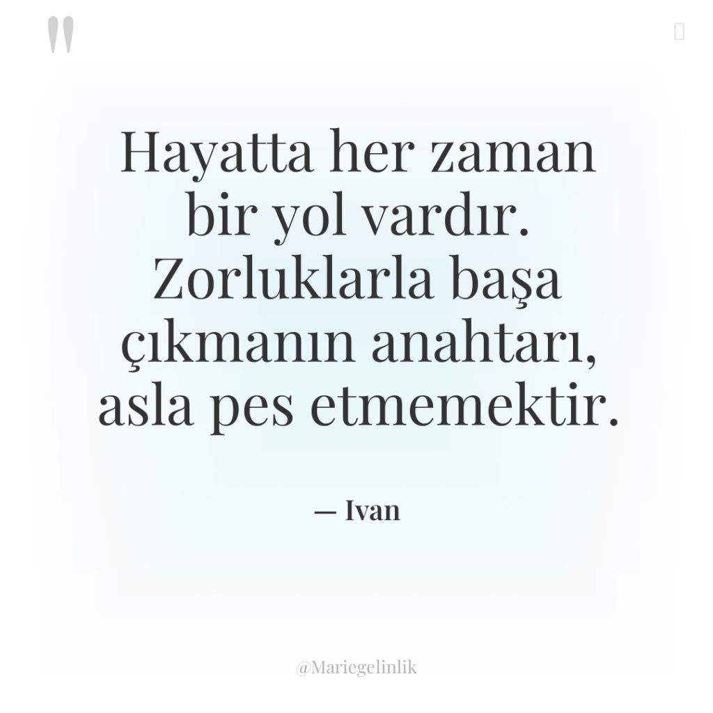 Hayatta her zaman bir yol vardır. Zorluklarla başa çıkmanın anahtarı,…