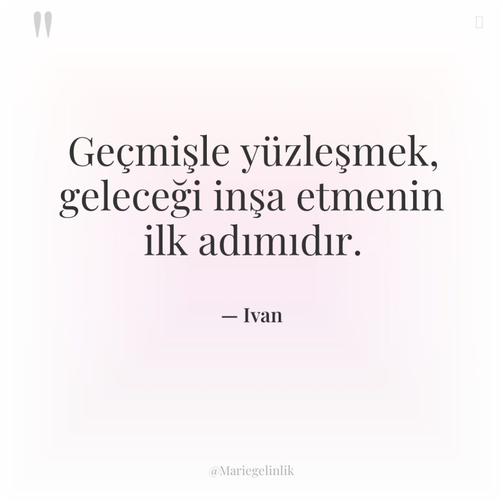 Geçmişle yüzleşmek, geleceği inşa etmenin ilk adımıdır.