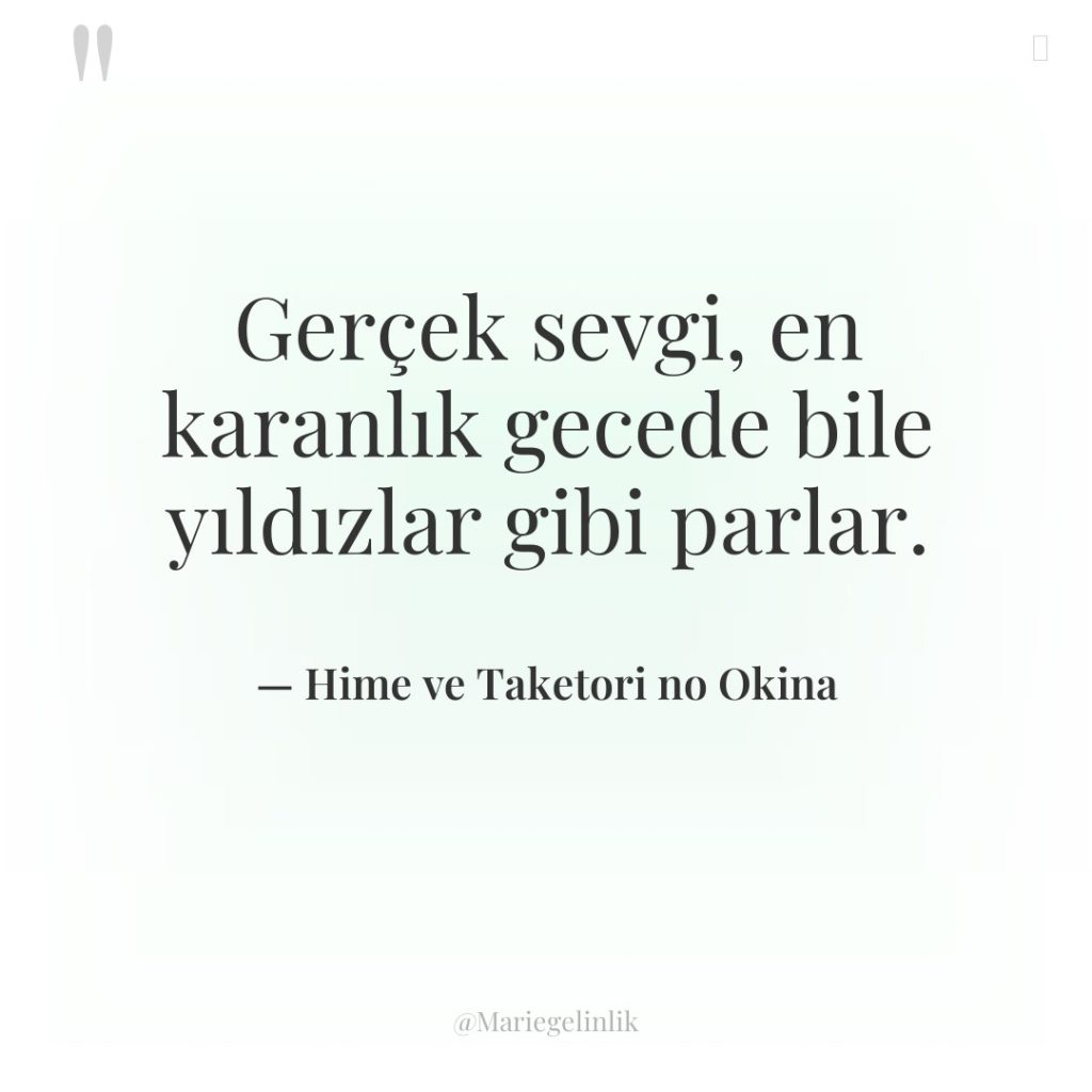 Gerçek sevgi, en karanlık gecede bile yıldızlar gibi parlar.