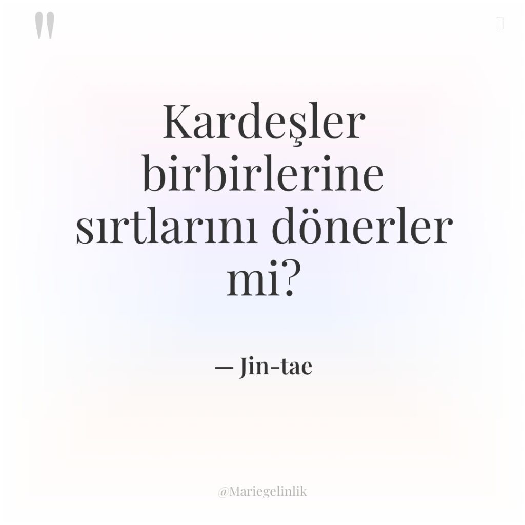 Kardeşler birbirlerine sırtlarını dönerler mi?