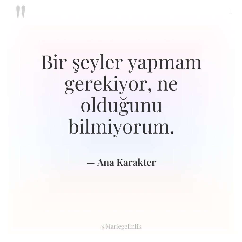 Bir şeyler yapmam gerekiyor, ne olduğunu bilmiyorum.