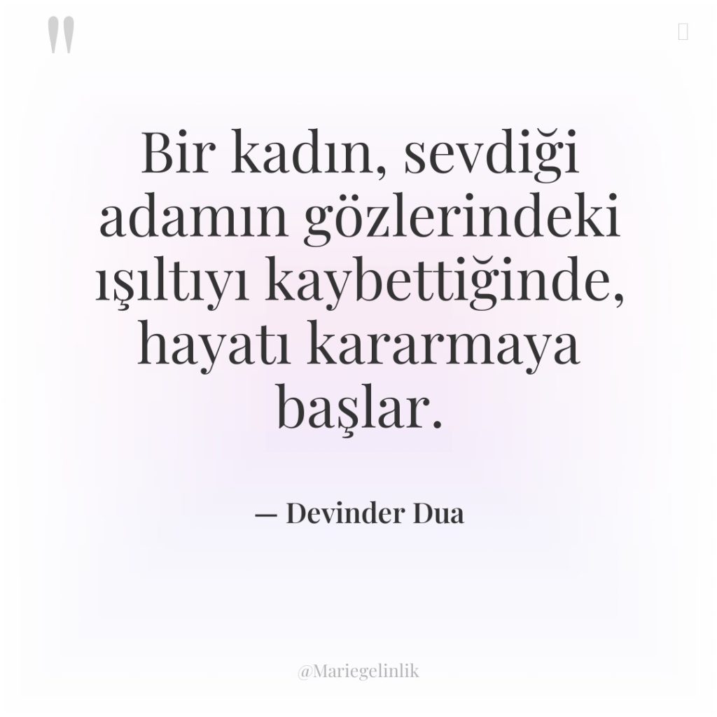 Bir kadın, sevdiği adamın gözlerindeki ışıltıyı kaybettiğinde, hayatı kararmaya başlar.