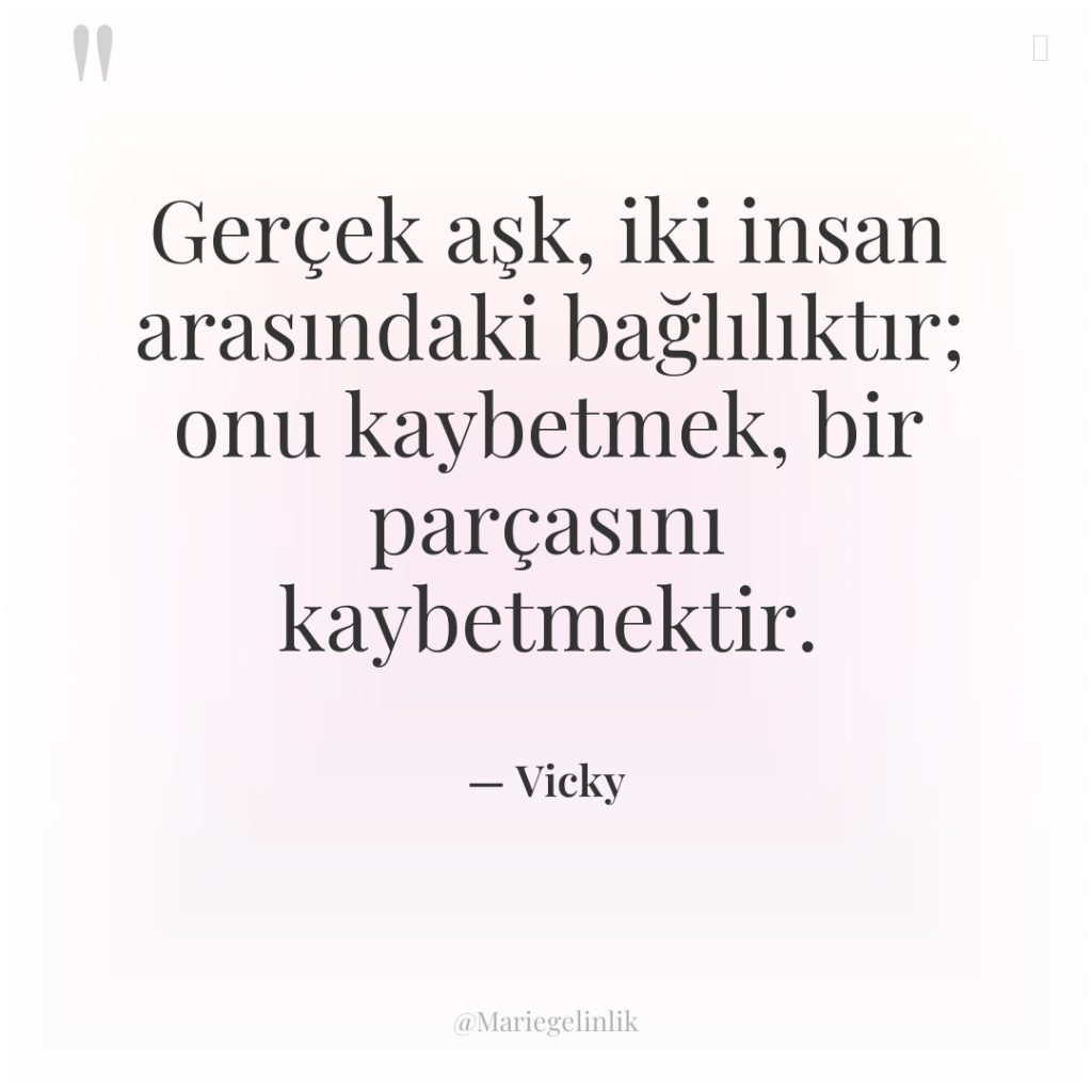 Gerçek aşk, iki insan arasındaki bağlılıktır; onu kaybetmek, bir parçasını…
