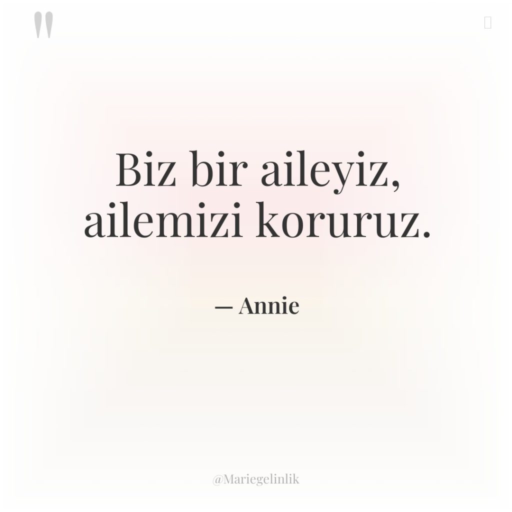 Biz bir aileyiz, ailemizi koruruz.