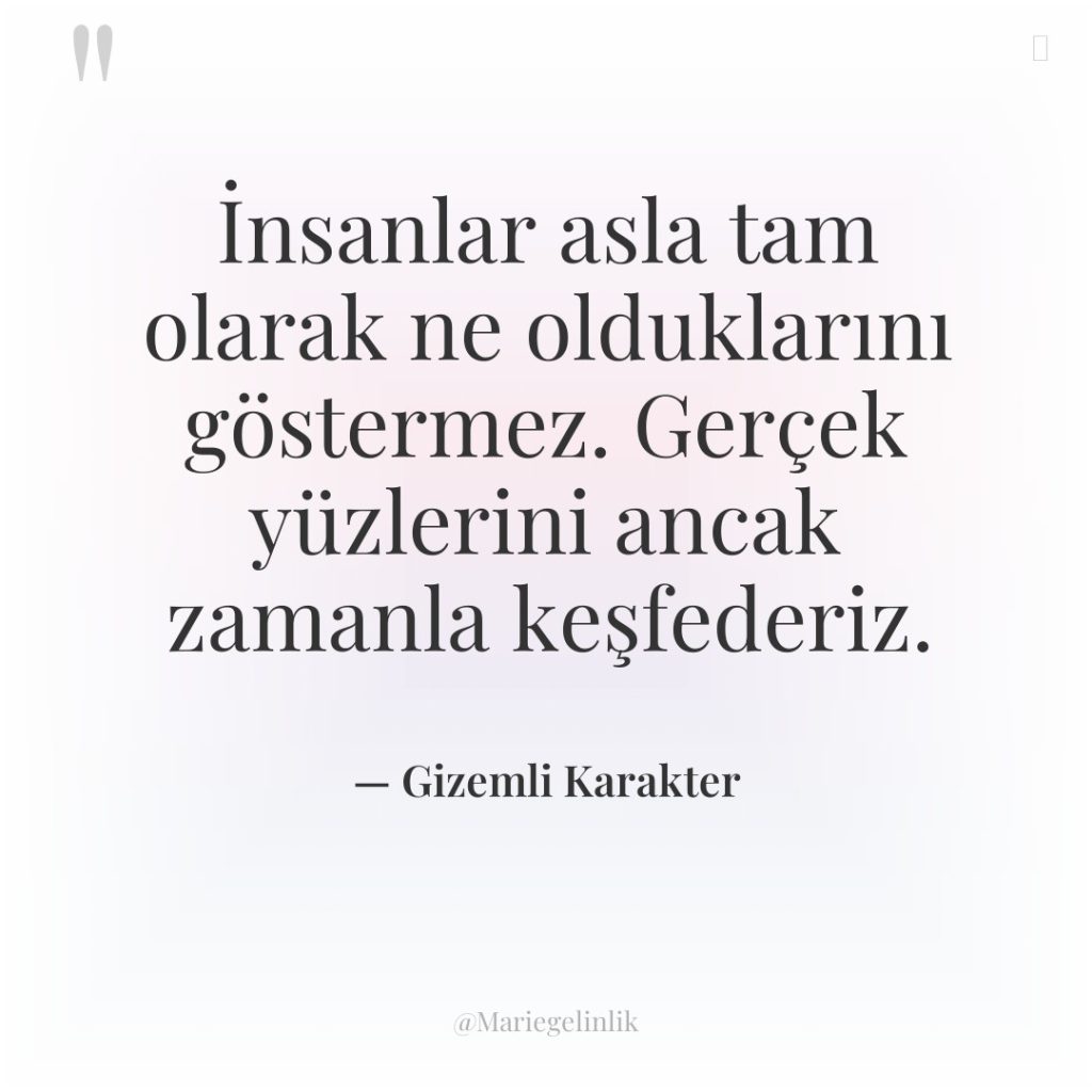İnsanlar asla tam olarak ne olduklarını göstermez. Gerçek yüzlerini ancak…