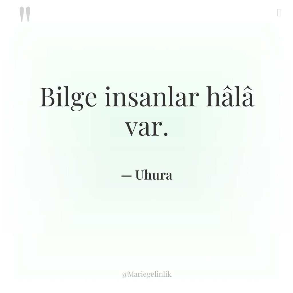 Bilge insanlar hâlâ var.