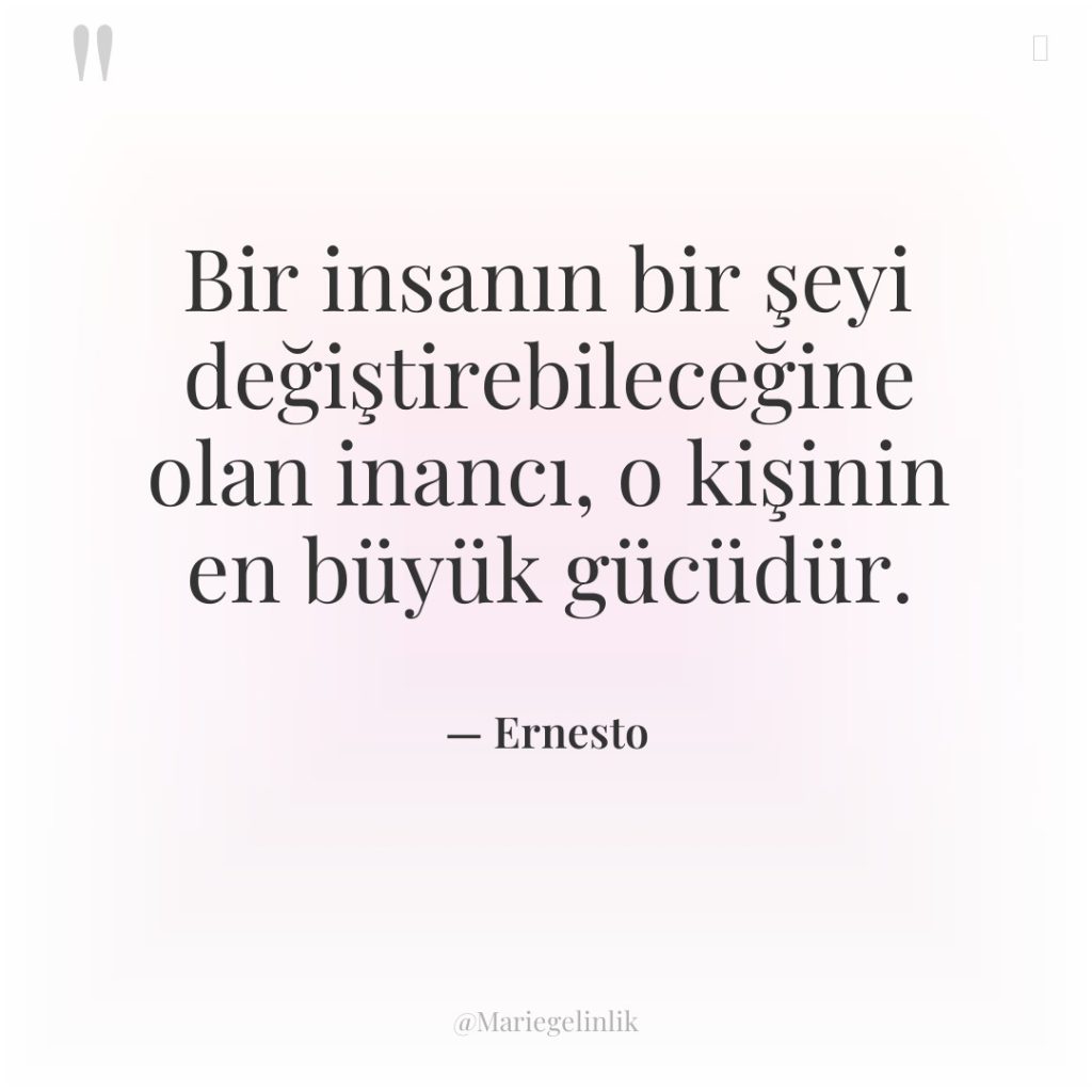 Bir insanın bir şeyi değiştirebileceğine olan inancı, o kişinin en…