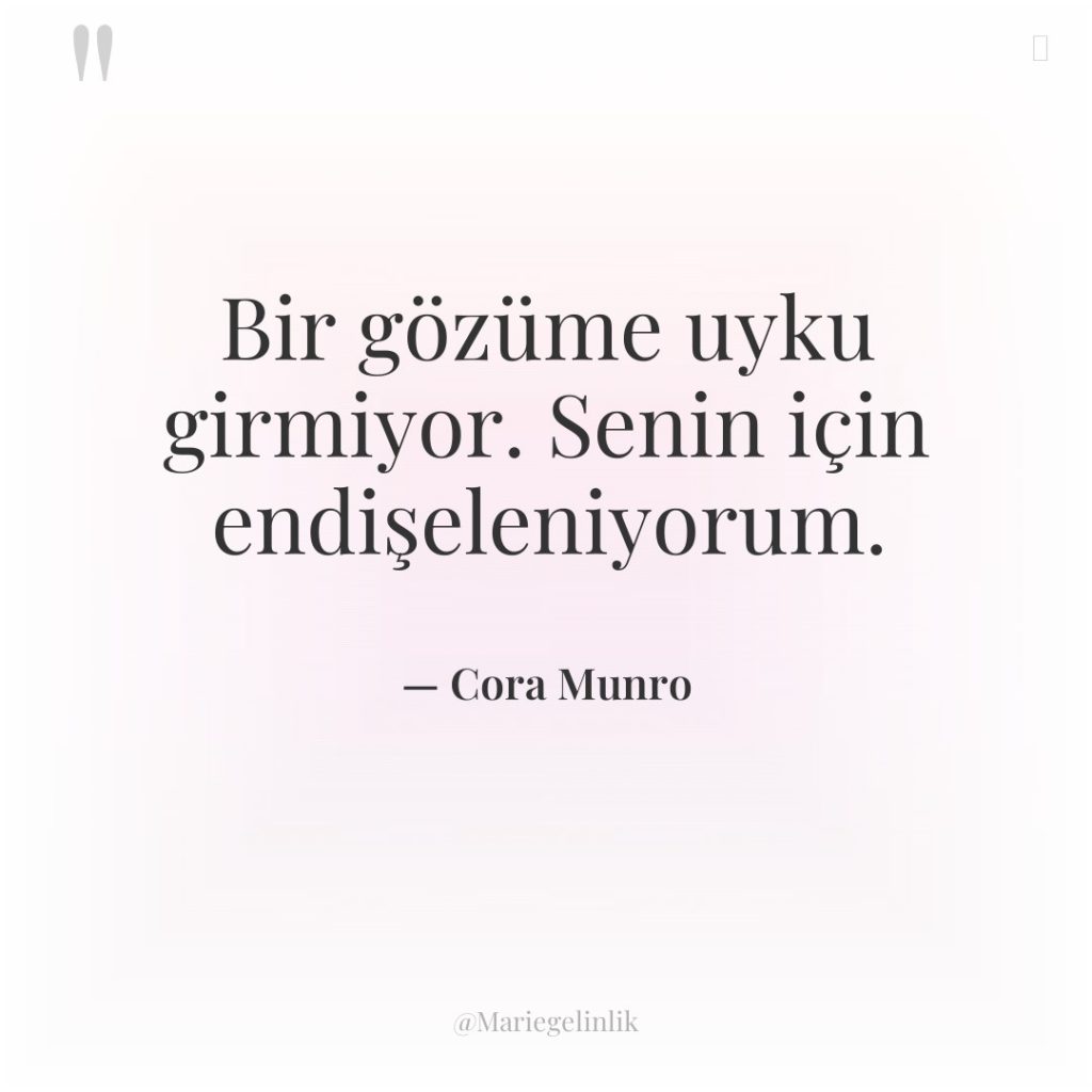 Bir gözüme uyku girmiyor. Senin için endişeleniyorum.