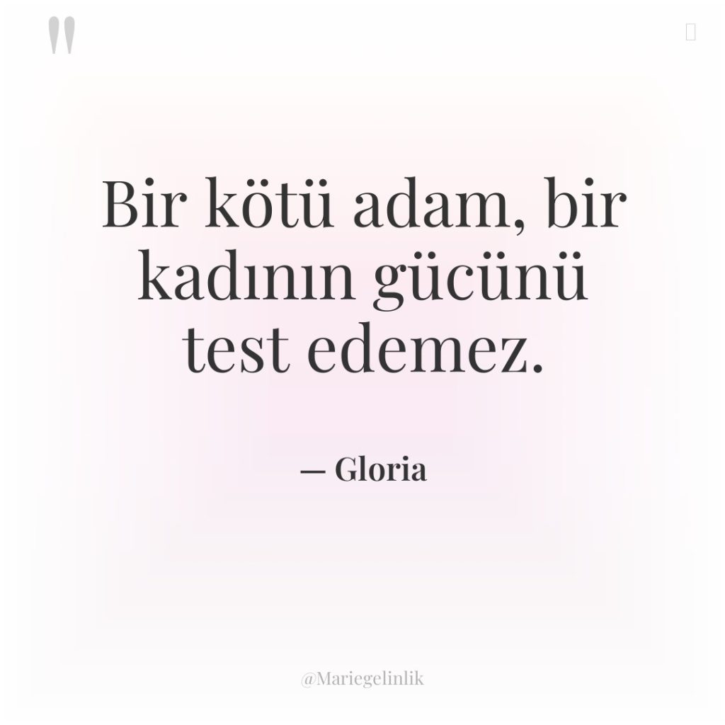 Bir kötü adam, bir kadının gücünü test edemez.