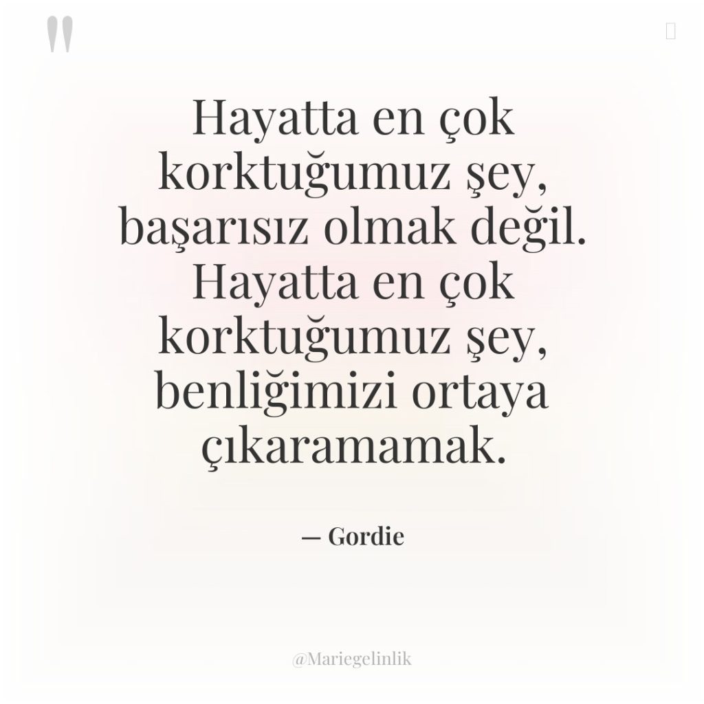 Hayatta en çok korktuğumuz şey, başarısız olmak değil. Hayatta en…