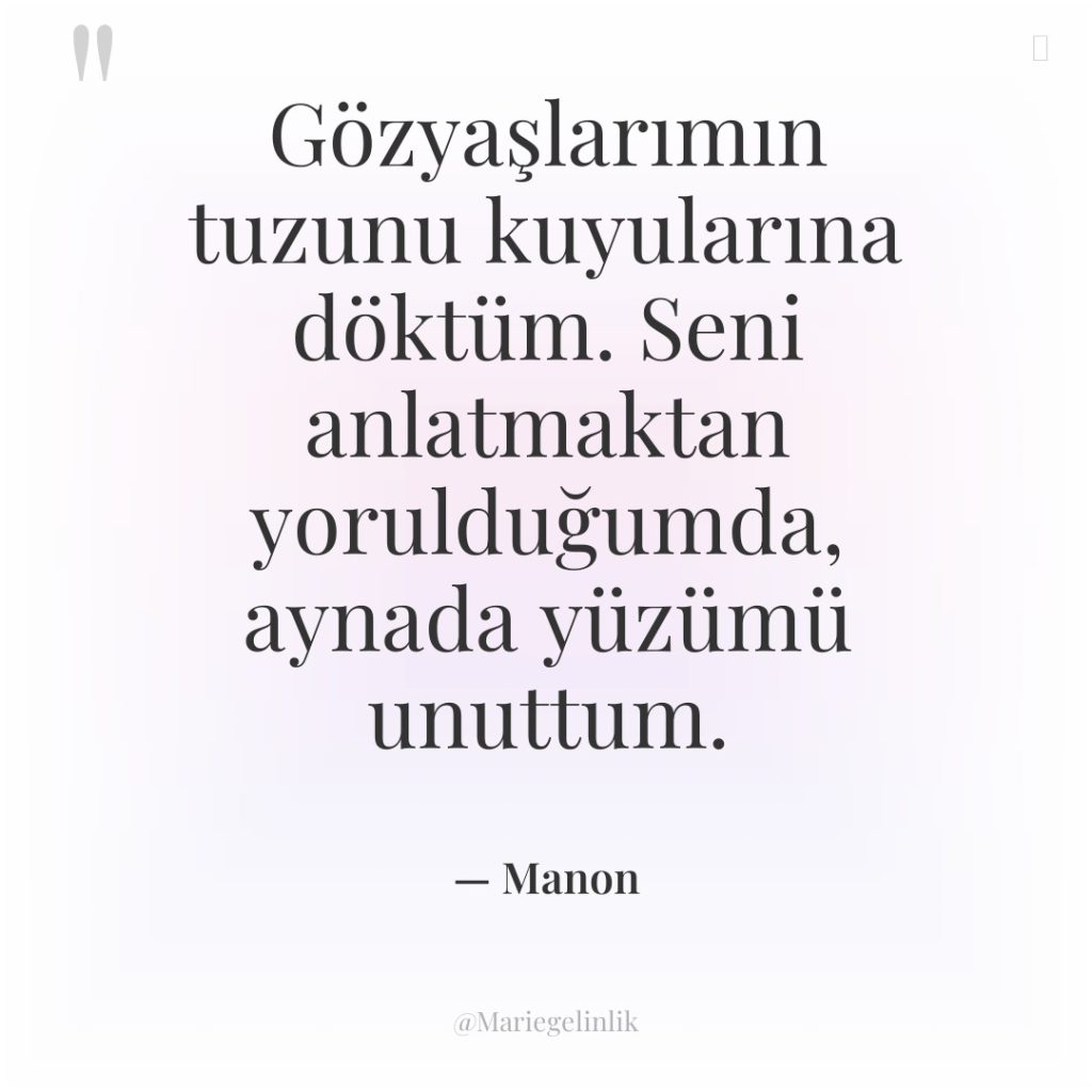 Gözyaşlarımın tuzunu kuyularına döktüm. Seni anlatmaktan yorulduğumda, aynada yüzümü unuttum.