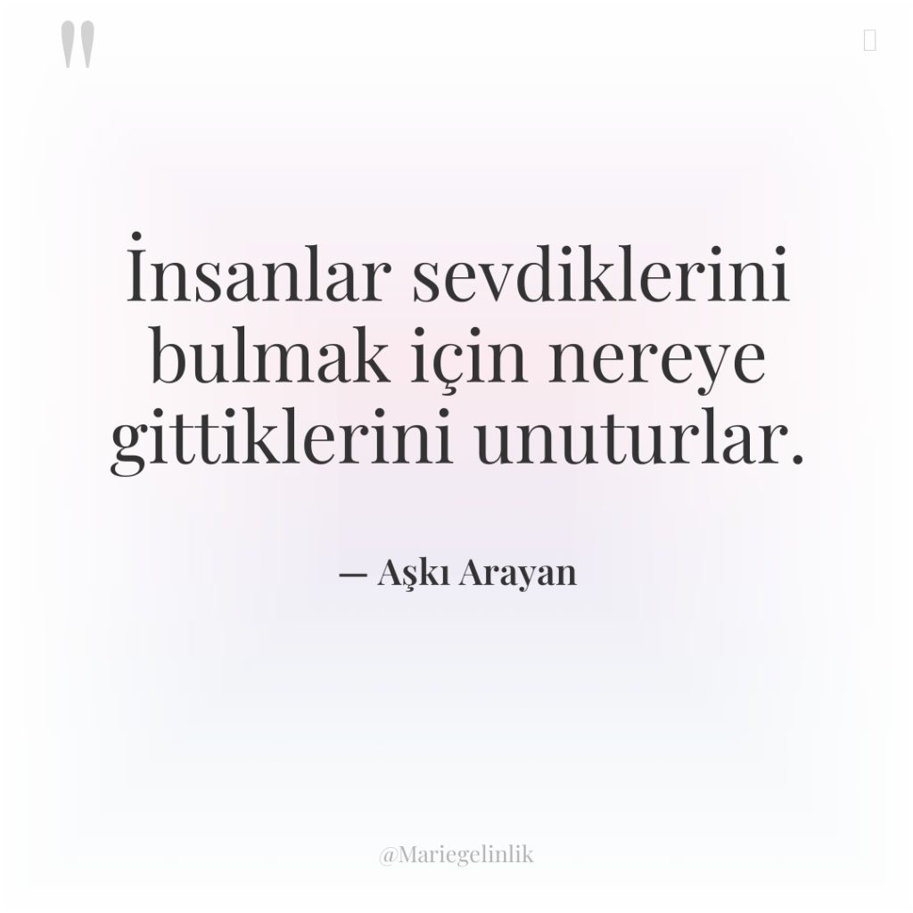 İnsanlar sevdiklerini bulmak için nereye gittiklerini unuturlar.