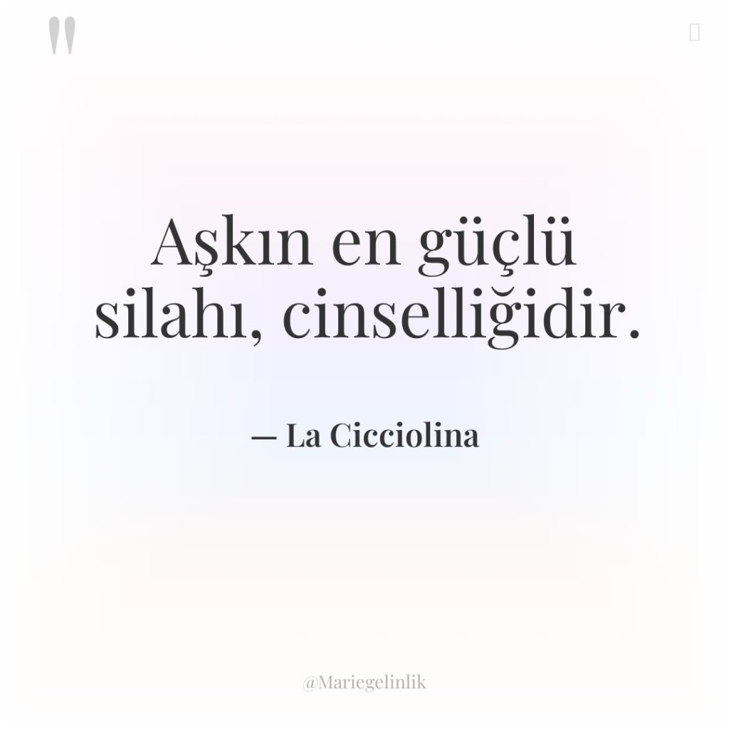 Aşkın en güçlü silahı, cinselliğidir.