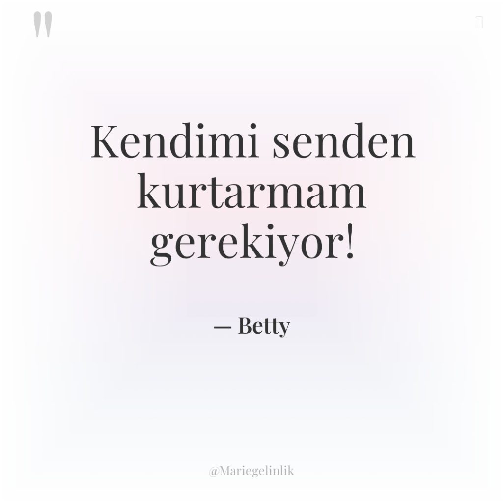 Kendimi senden kurtarmam gerekiyor!