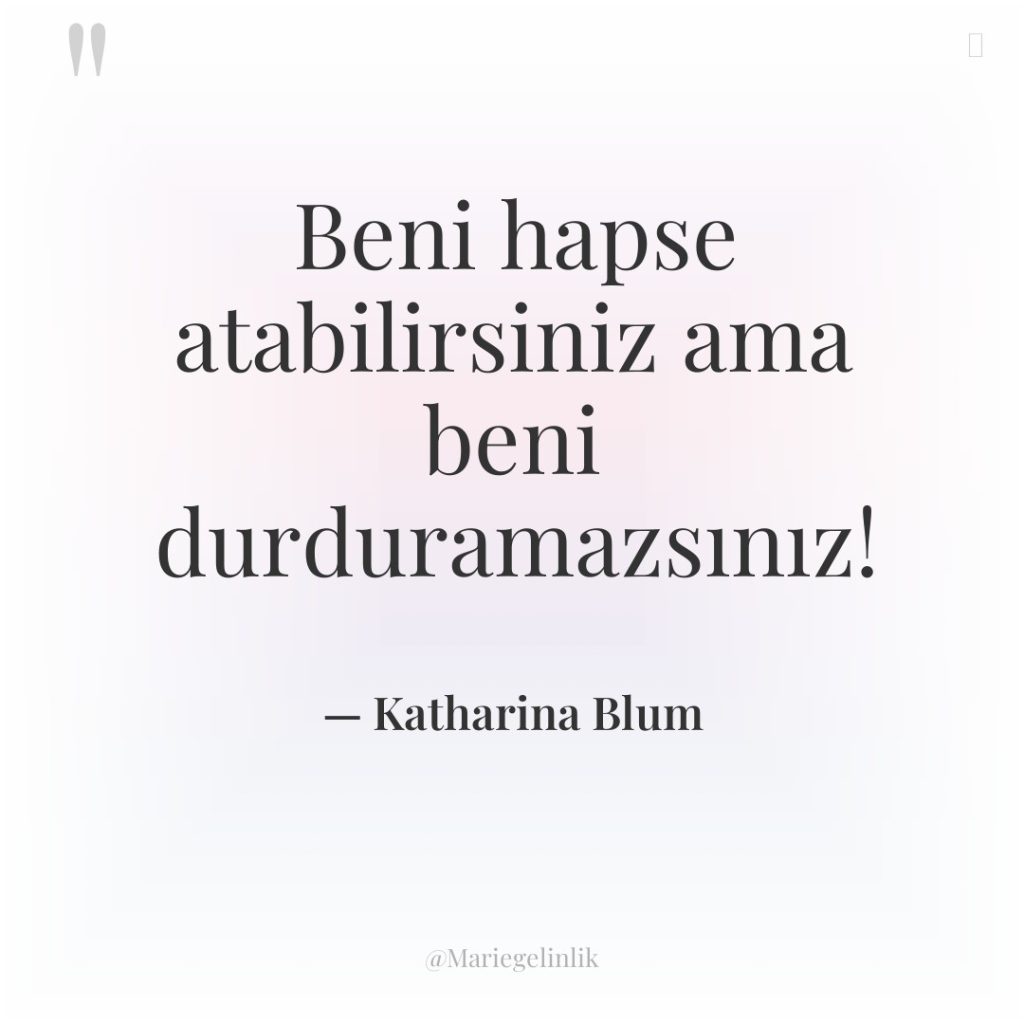 Beni hapse atabilirsiniz ama beni durduramazsınız!