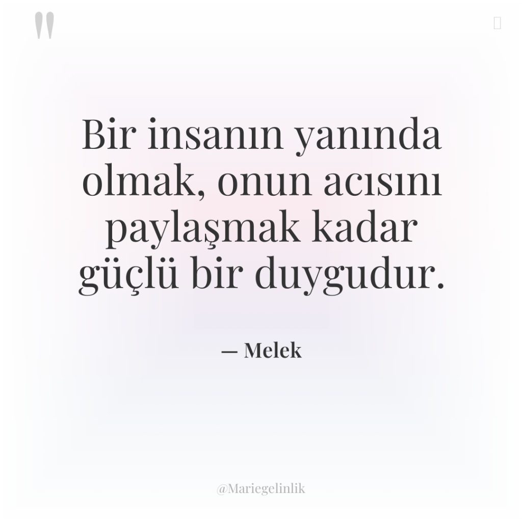 Bir insanın yanında olmak, onun acısını paylaşmak kadar güçlü bir…