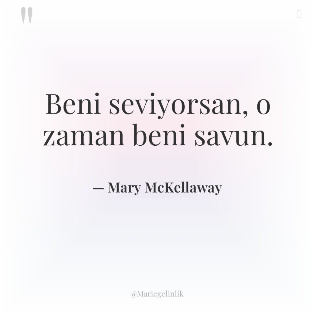 Beni seviyorsan, o zaman beni savun.