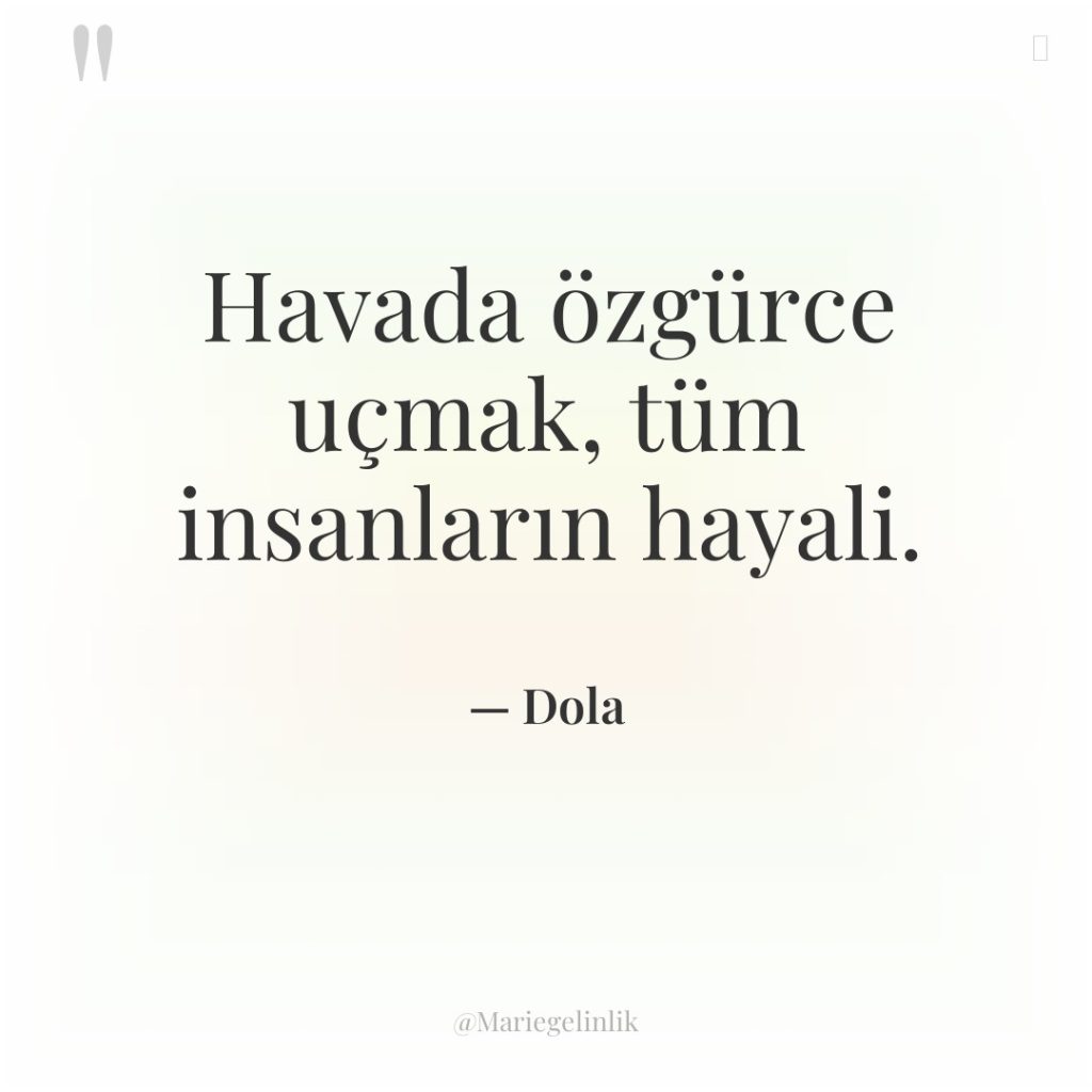 Havada özgürce uçmak, tüm insanların hayali.