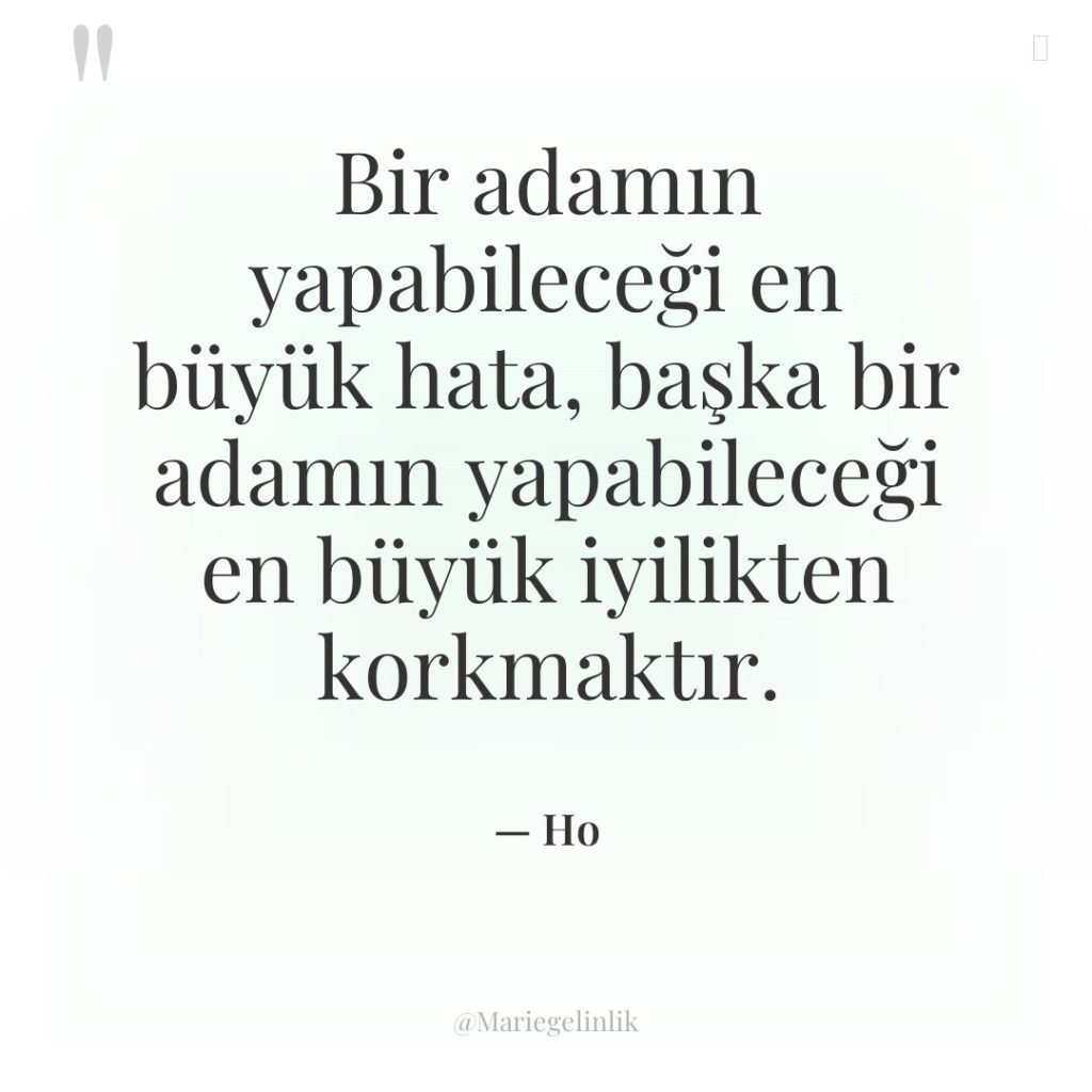 Bir adamın yapabileceği en büyük hata, başka bir adamın yapabileceği…