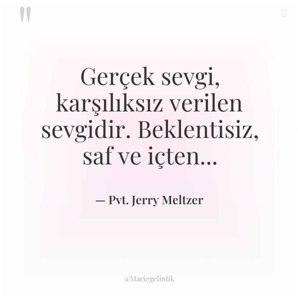 Gerçek sevgi, karşılıksız verilen sevgidir. Beklentisiz, saf ve içten…