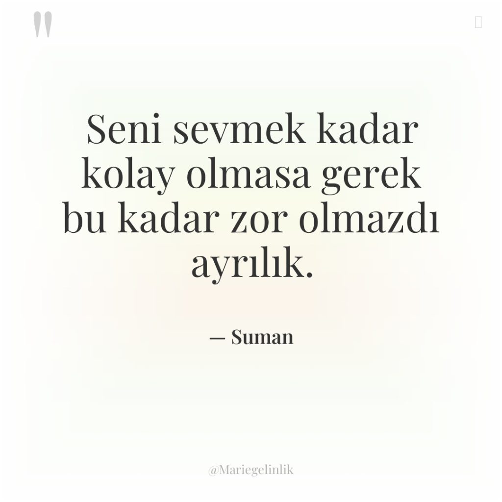 Seni sevmek kadar kolay olmasa gerek bu kadar zor olmazdı…