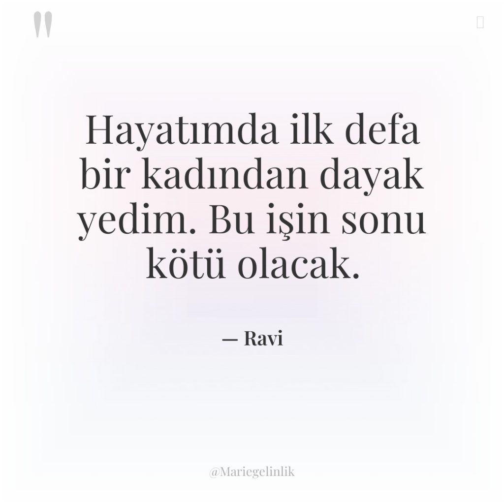 Hayatımda ilk defa bir kadından dayak yedim. Bu işin sonu…