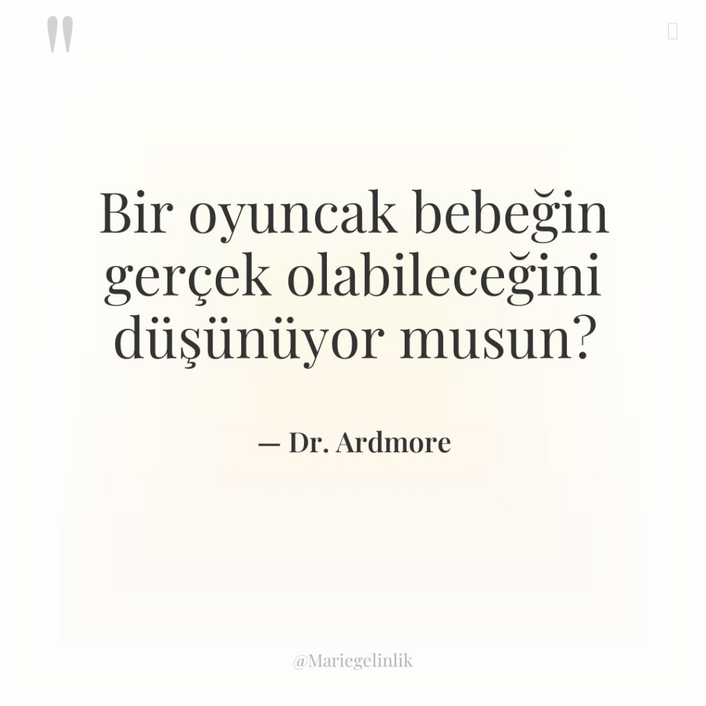 Bir oyuncak bebeğin gerçek olabileceğini düşünüyor musun?
