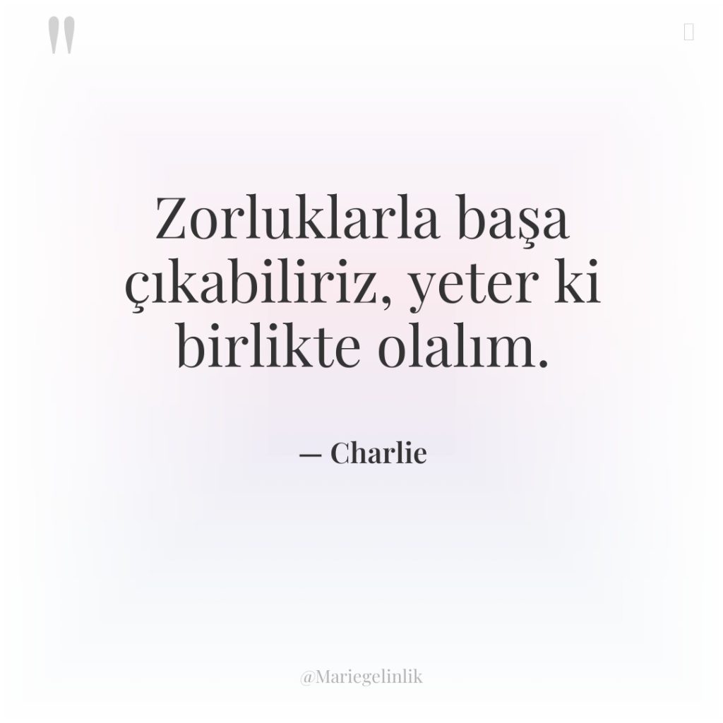 Zorluklarla başa çıkabiliriz, yeter ki birlikte olalım.