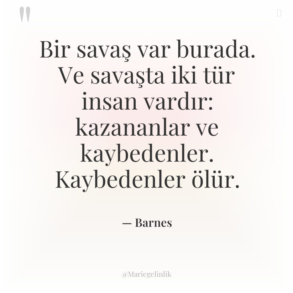 Bir savaş var burada. Ve savaşta iki tür insan vardır:…