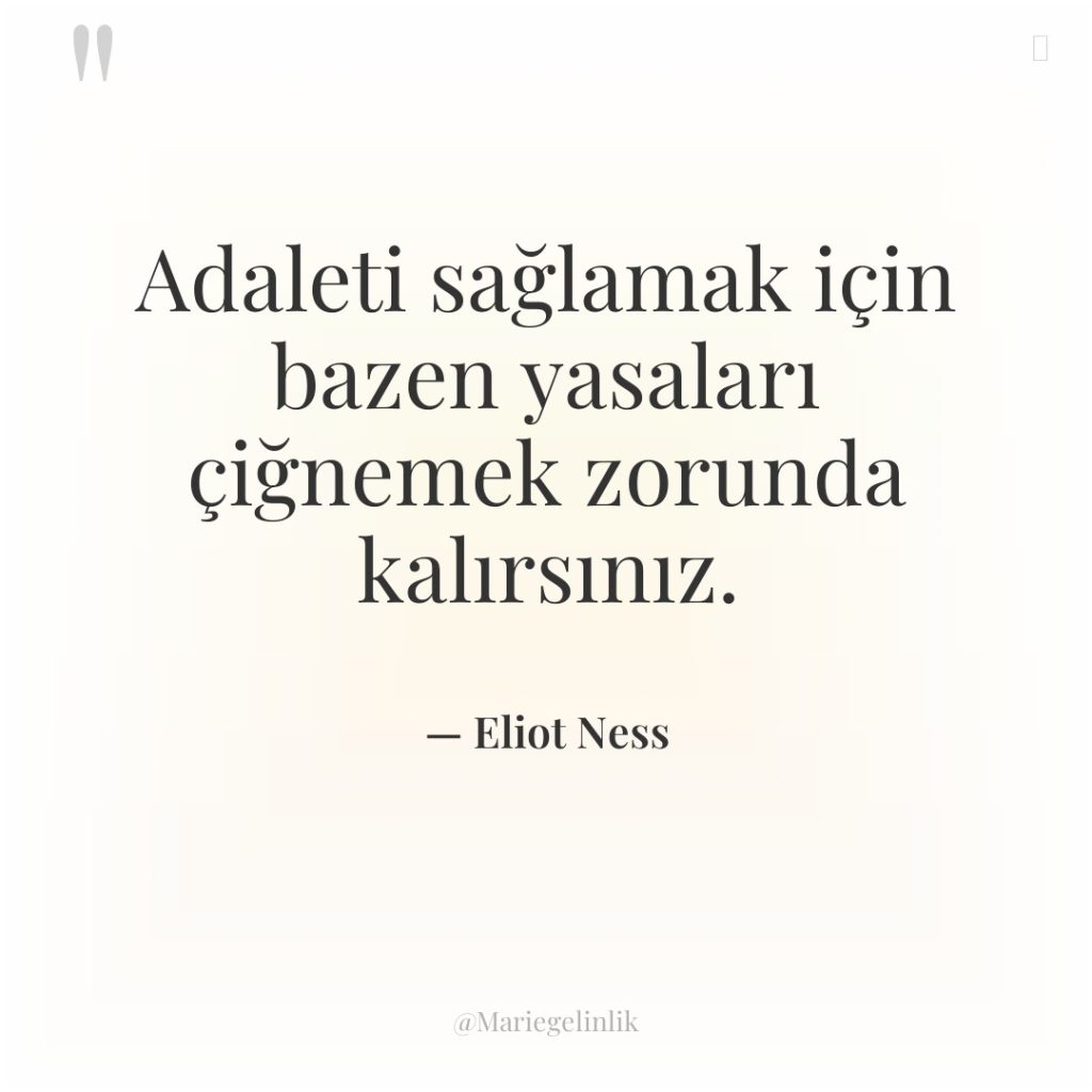 Adaleti sağlamak için bazen yasaları çiğnemek zorunda kalırsınız.